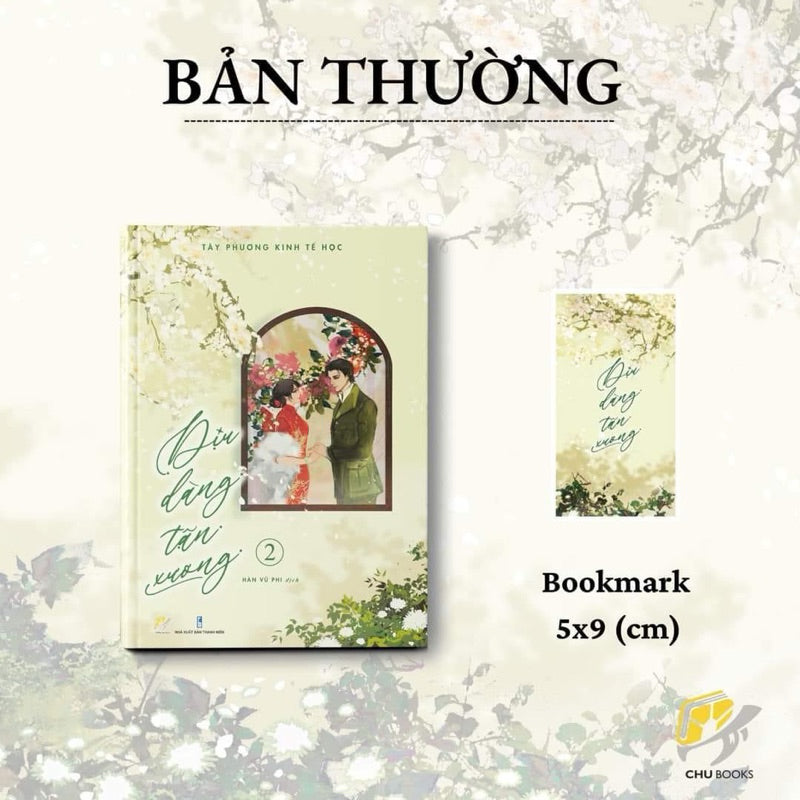 Dịu Dàng Tận Xương - Tây Phương Kinh Tế Học - Tập 2
