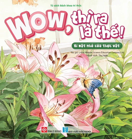 Wow Thì ra là thế Series! Khoa Học Trong Cuộc Sống Cho Bé