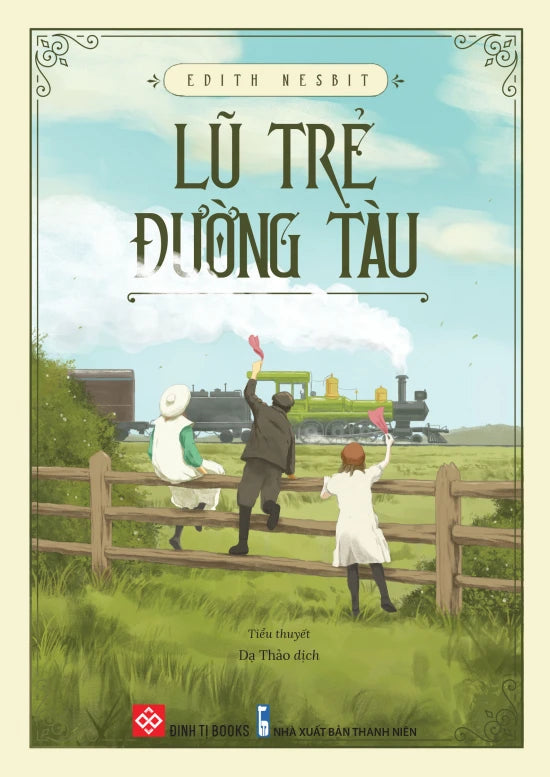 Lũ trẻ đường tàu - Edith Nesbit