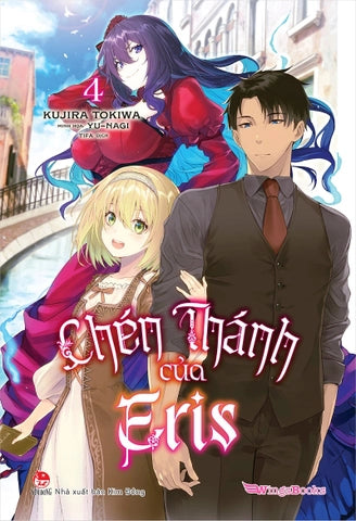 Chén thánh của Eris - Tập 4 Light Novel 