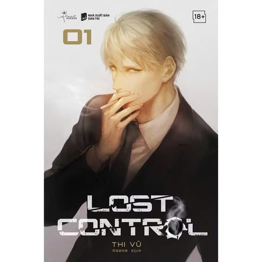 Lost Control - Tập 1 - Thi Vũ