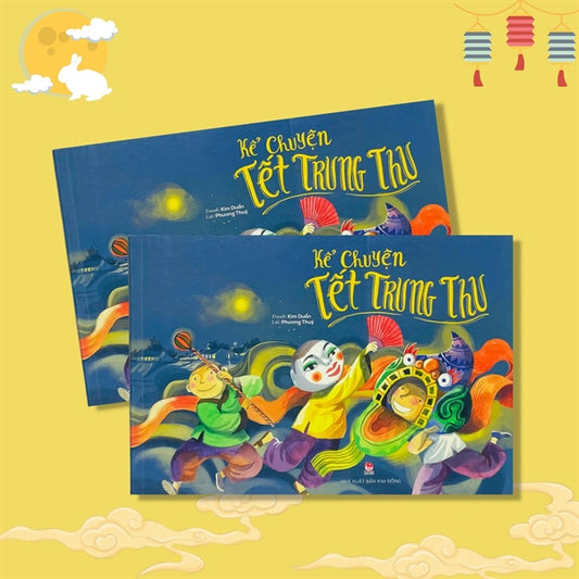 Kể chuyện Tết Trung Thu