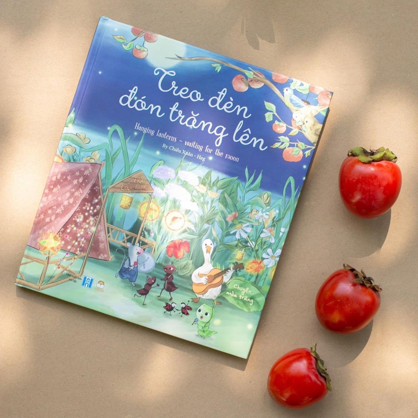 Treo đèn đón trăng lên [Sách song ngữ về Trung Thu] A bilingual Vietnamese English book about MidAutumn Festival
