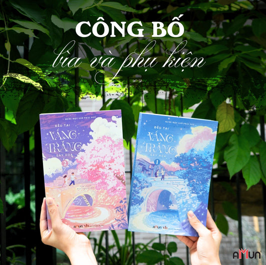 Đều Tại Vầng Trăng Gây Họa - Tập 1,2 - Mười Một Giờ Phải Ngủ - Bản Đặc Biệt/Bàn Thường