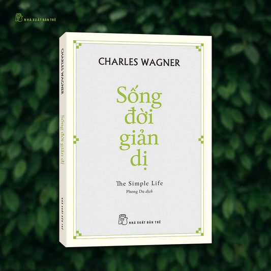 Sách Sống đời giản dị (Preorder)