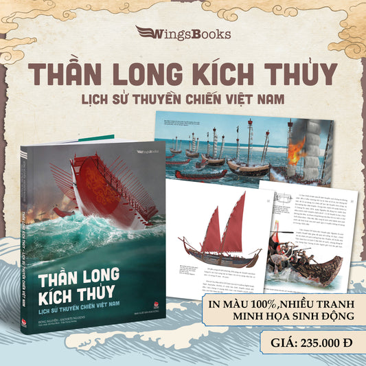 Thần Long Kích Thủy - Lịch Sử Thuyền Chiến Việt Nam (A history of Vietnamese war ship)