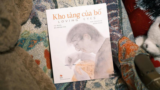 Kho tàng của bố Loving eyes [Bilingual English Vietnamese children book]