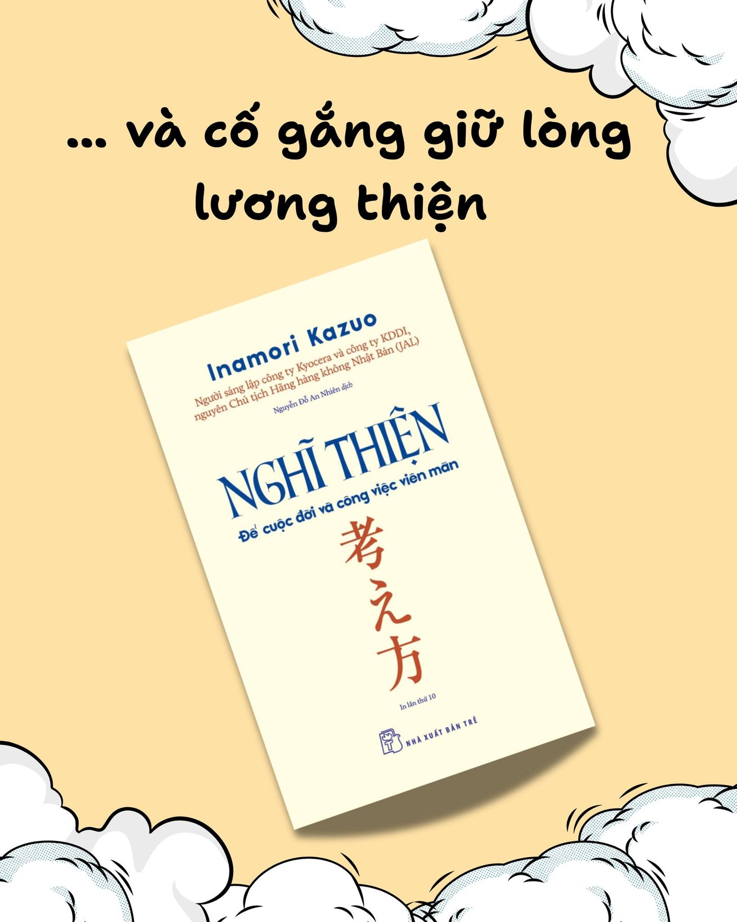 Nghĩ Thiện - Để Cuộc Đời Và Công Việc Viên Mãn  (Preorder)