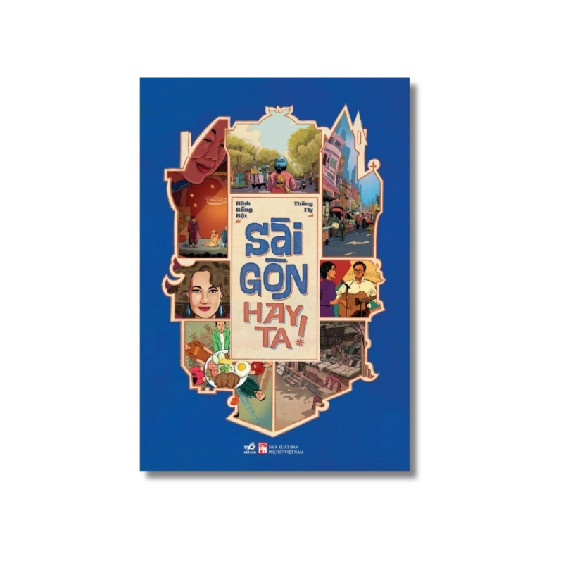 SÀI GÒN HAY TA! 
