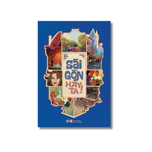 SÀI GÒN HAY TA! 