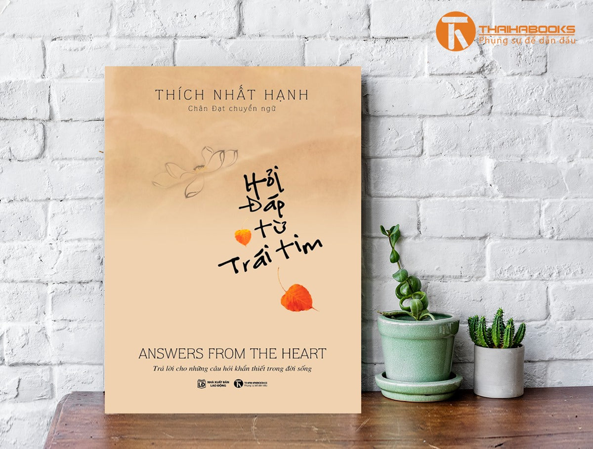 Sách Hỏi đáp từ trái tim Thích Nhất Hạnh (Answer from the heart)