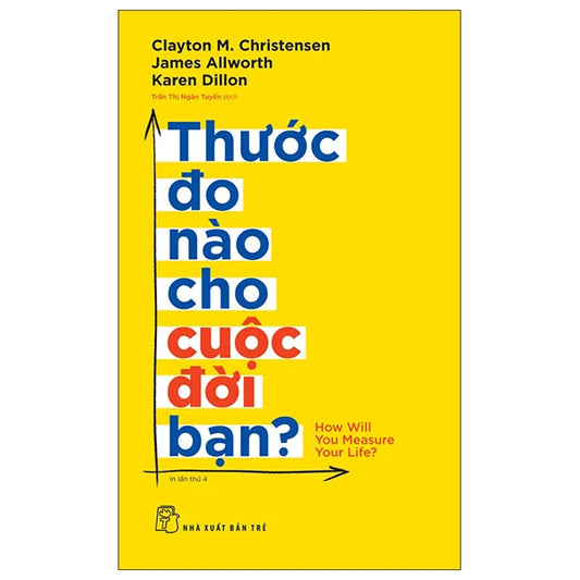 THƯỚC ĐO NÀO CHO CUỘC ĐỜI BẠN?