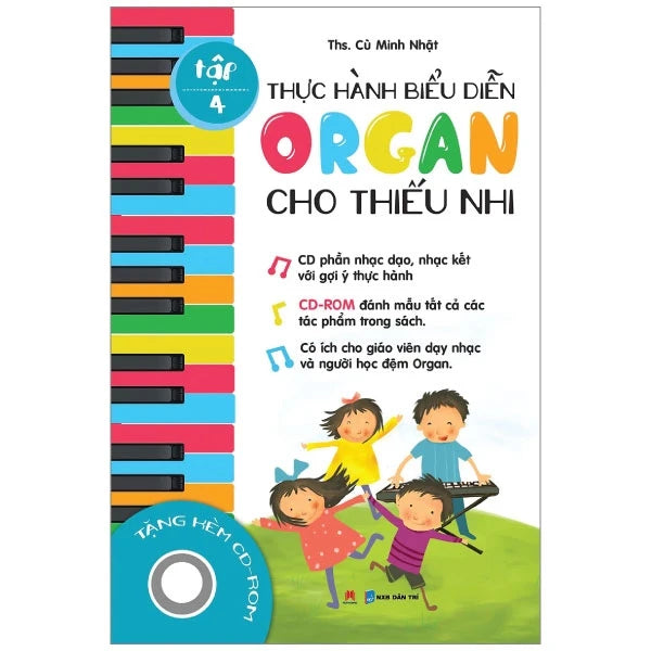 Thực Hành Biểu Diễn Organ Cho Thiếu Nhi – Tập 2 (Preorder) (Organ learning books for kids)