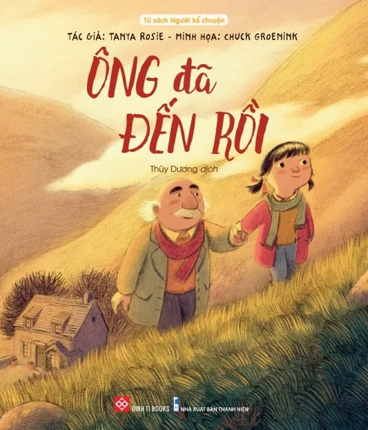 Sách Chủ Đề Gia Đình - Ông Đã Đến Rồi - Bìa Mềm