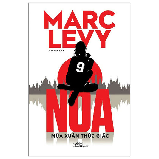 NOA - Mùa xuân thức giấc- Marc Levy