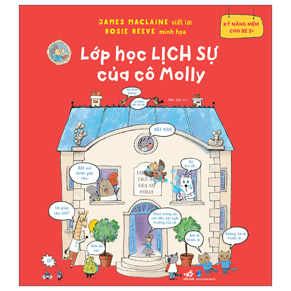 Kỹ Năng Mềm Cho Bé 3+ - Lớp Học Lịch Sự Của Cô Molly