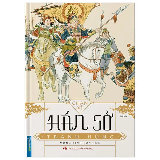 Hán Sở Tranh Hùng - Bìa Cứng Chân Vĩ Tây Hán thông tục diễn nghĩa