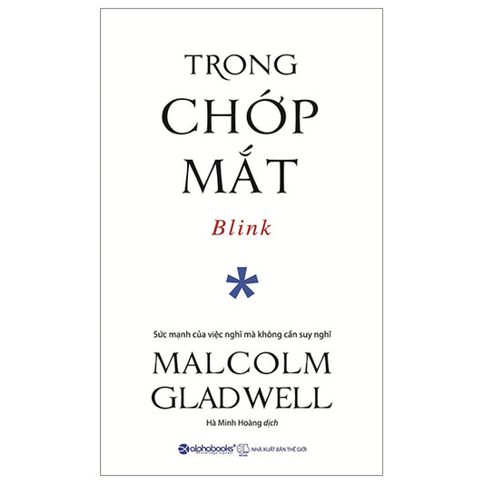 Trong Chớp Mắt - Blink - Malcolm Gladwel