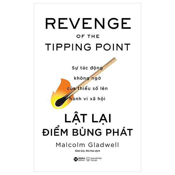 Lật Lại Điểm Bùng Phát - Malcolm Gladwel
