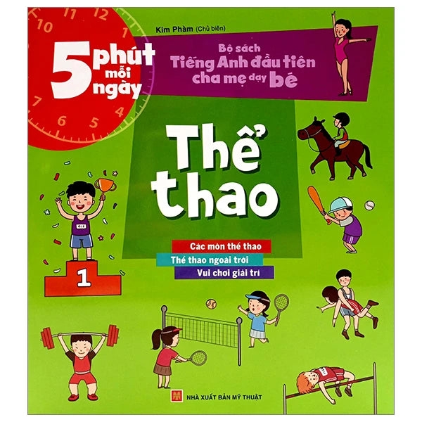 5 Phút Mỗi Ngày - Bộ Sách Tiếng Anh Đầu Tiên Cha Mẹ Dạy Bé - Thể Thao