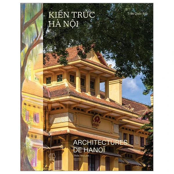 Kiến Trúc Hà Nội – Bilingual Vietnamese-French Book on Hanoi Architecture