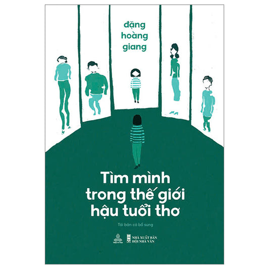 Tìm Mình Trong Thế Giới Hậu Tuổi Thơ