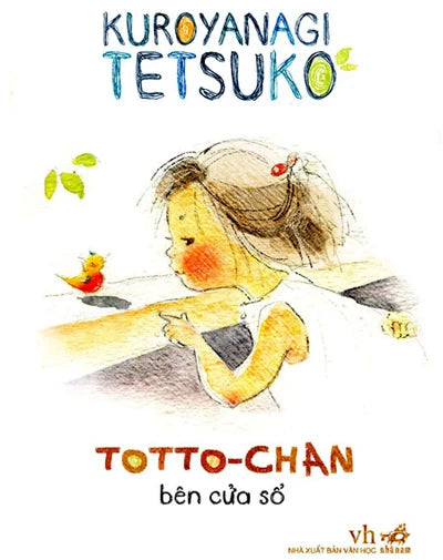 Totto-chan Bên Cửa Sổ (Tetsuko Kuroyanagi)