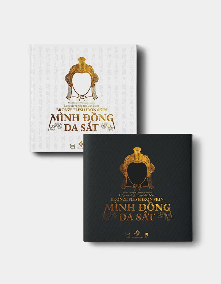 Mình Đồng Da Sắt: Vietnamese Armor Through the Feudal Periods  Bilingual Vietnamese–English Edition