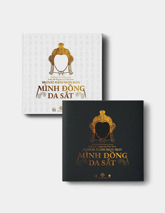 Mình Đồng Da Sắt: Vietnamese Armor Through the Feudal Periods  Bilingual Vietnamese–English Edition