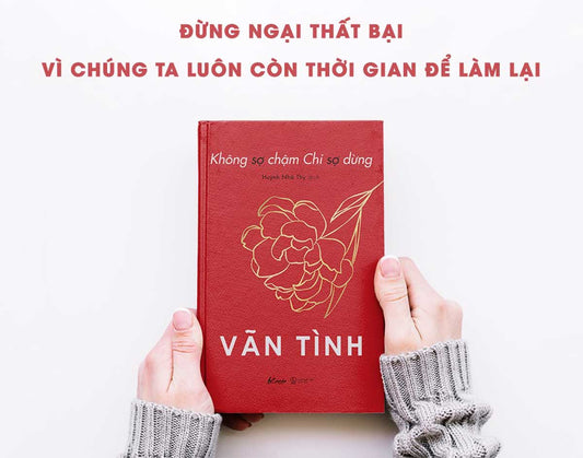 Không Sợ Chậm Chỉ sợ Dừng - Vãn Tình