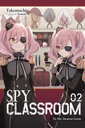 SpyRoom - Lớp Học Điệp Viên - Light Novel 1-6