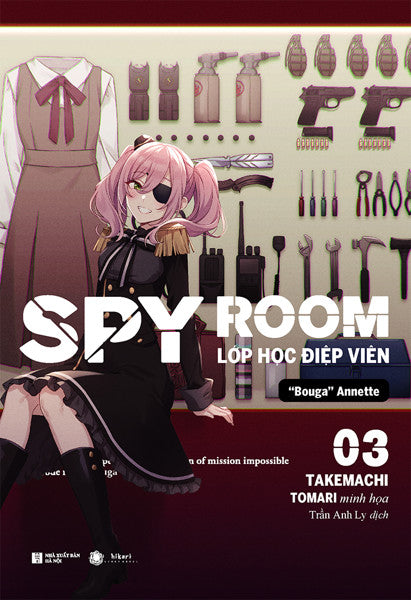 SpyRoom - Lớp Học Điệp Viên - Light Novel 1-6