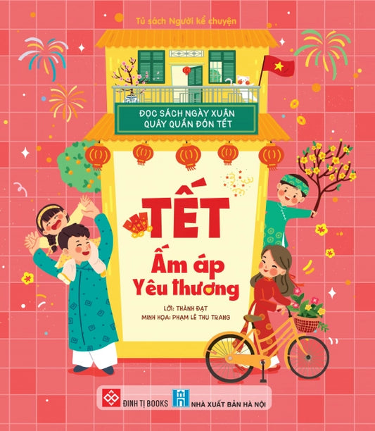 Tết Ấm Áp Yêu Thương | Vietnamese Lunar New Year Story Collection for Kids & Families