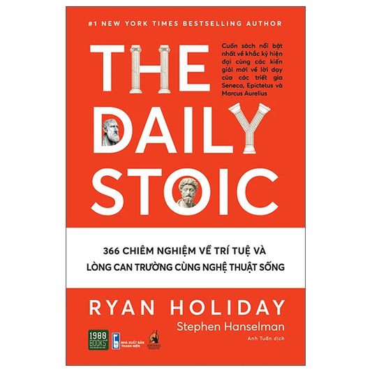 The daily stoic 36 chiêm nghiệm về lòng can trường cùng nghệ thuật sống