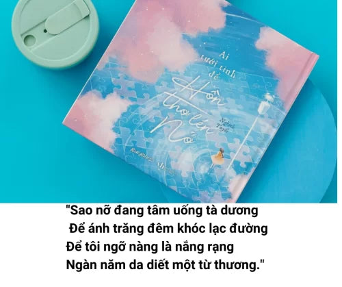 Ai tưới tính cho hồn thơ lén nở