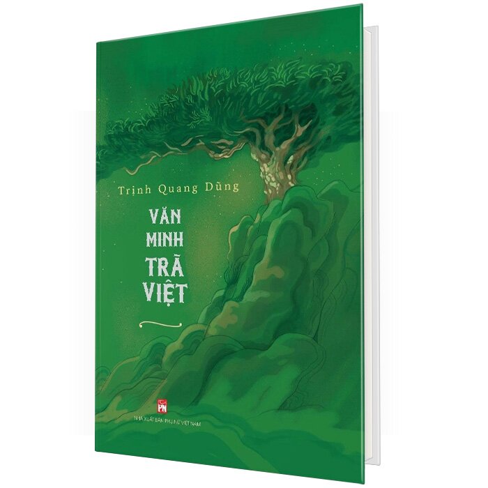 Văn Minh Trà Việt - Trịnh Quang Dũng - Bìa Cứng