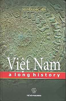 Việt Nam A Long History Nguyen Khac Vien