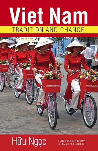 Viet Nam Tradition And Change (Việt Nam Truyền Thống Và Thay Đổi) Hữu Ngọc
