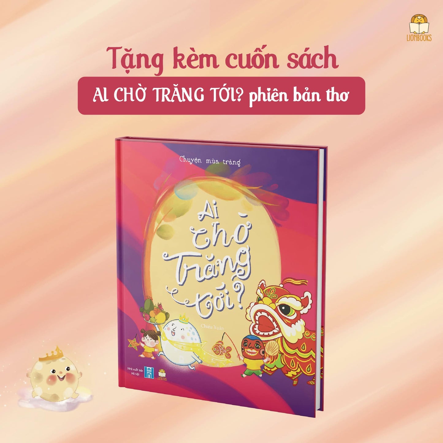 Ai chờ trăng tới Waiting for the moon [Bilingual children book about Full Moon Festival]