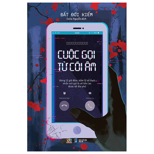 Cuộc Gọi Từ Cõi Âm - Bất Đới Kiếm