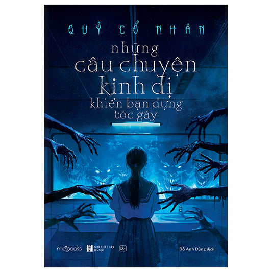 Những Câu Chuyện Kinh Dị Khiến Bạn Dựng Tóc Gáy - Quỷ Cổ Nhân - Bìa Mềm