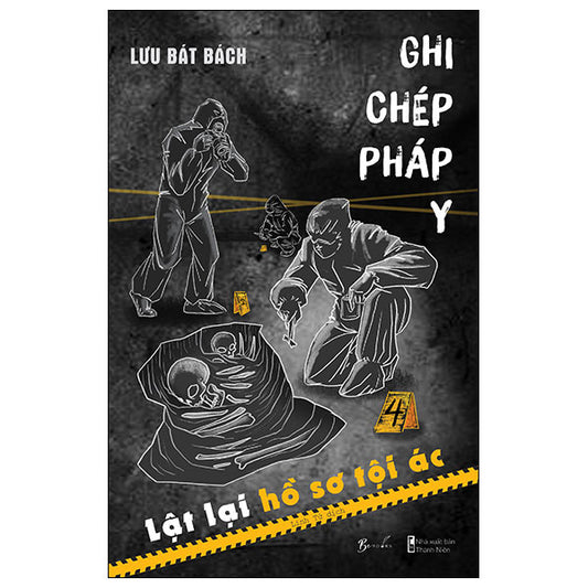 Ghi chép pháp y tập 4 - Lật lại hồ sơ tội ác