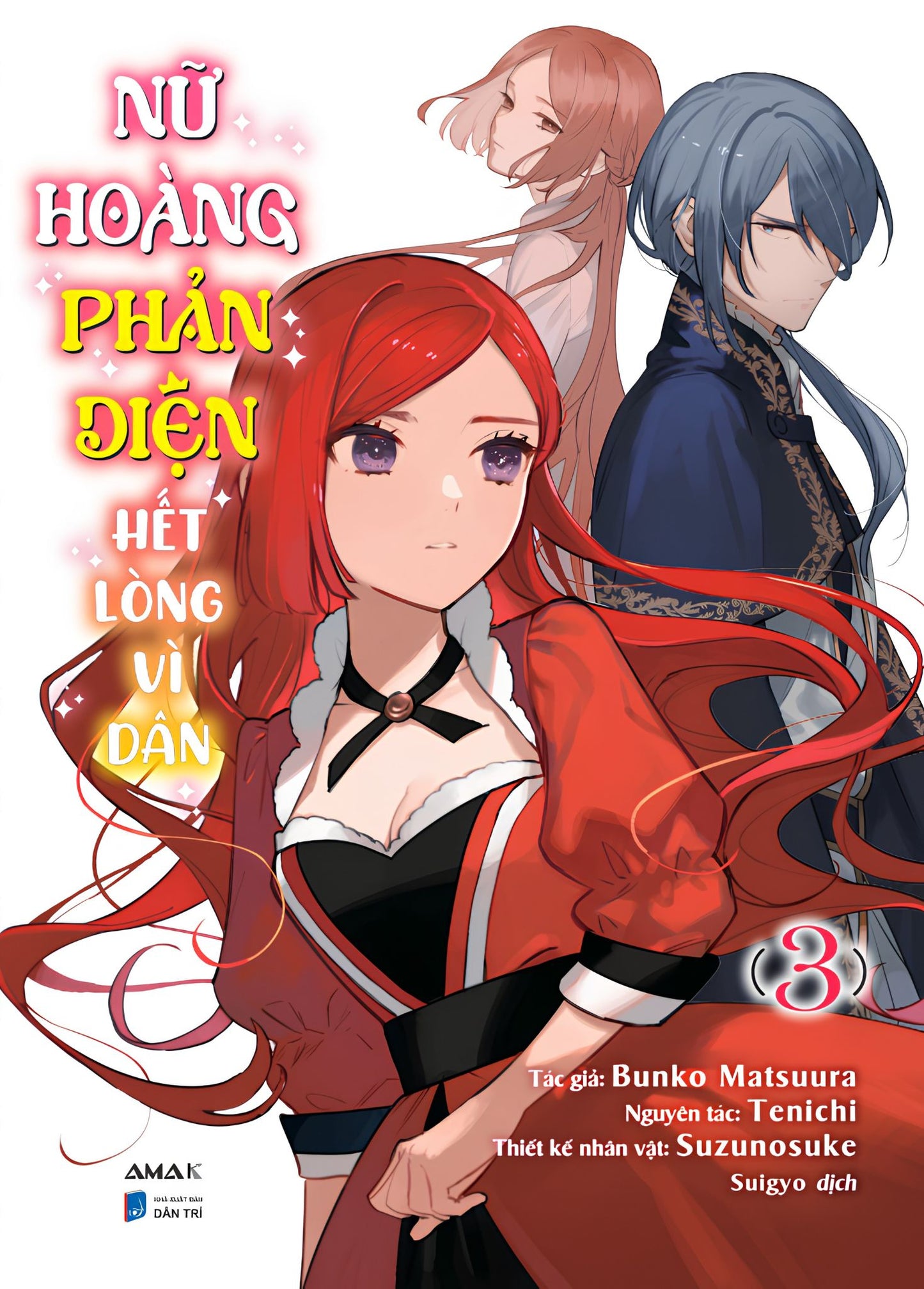 Nữ Hoàng Phản Diện Hết Lòng Vì Dân - Tập 3