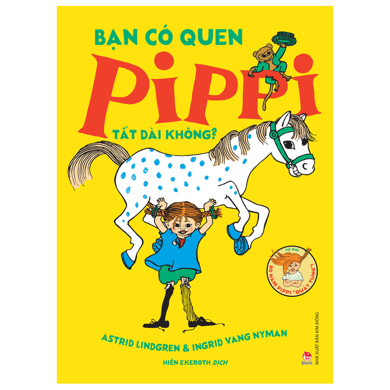 Bạn có quen Pippi Tất Dài không?