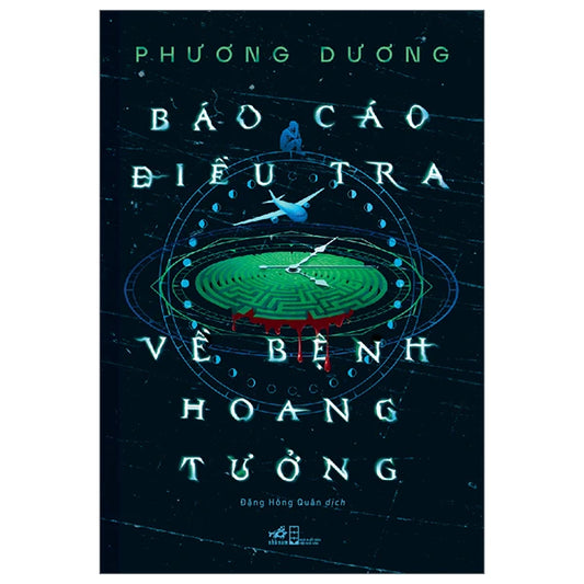 Báo Cáo Điều Tra Về Bệnh Hoang Tưởng - Phương Dương - Bìa Mềm