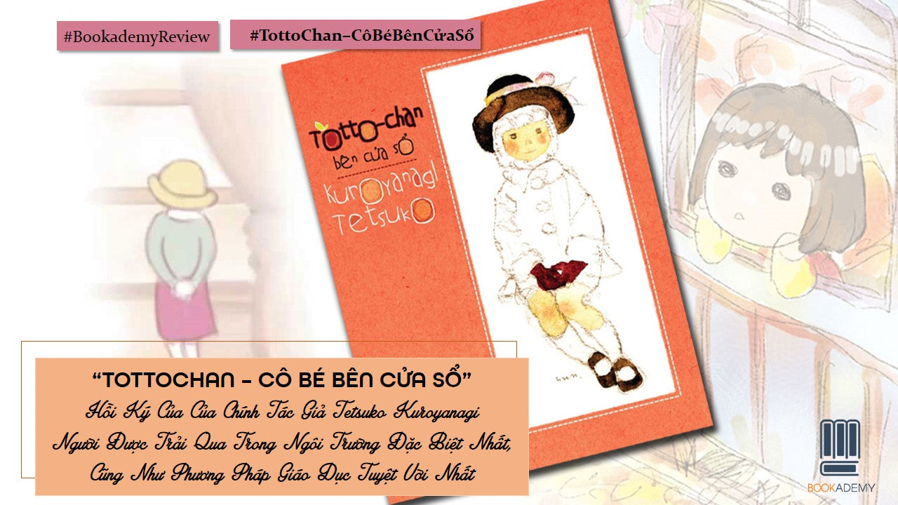 Totto-chan Bên Cửa Sổ (Tetsuko Kuroyanagi)