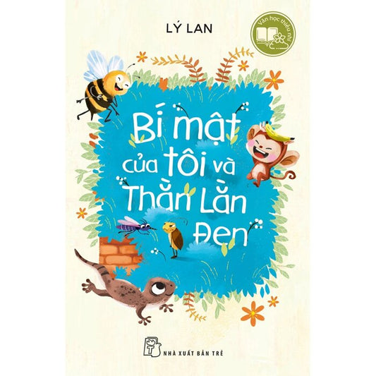 Bí Mật Của Tôi Và Thằn Lằn Đen Lý Lan