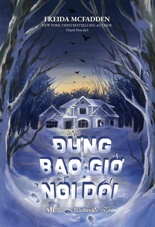 Đừng Bao Giờ Nói Dối Freida McFadden