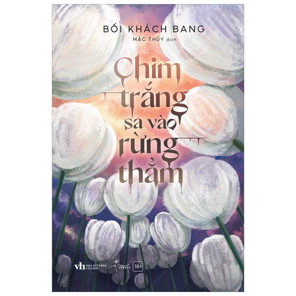 Chim Trắng Sa Vào Rừng Thẳm - Bối Khách Bang