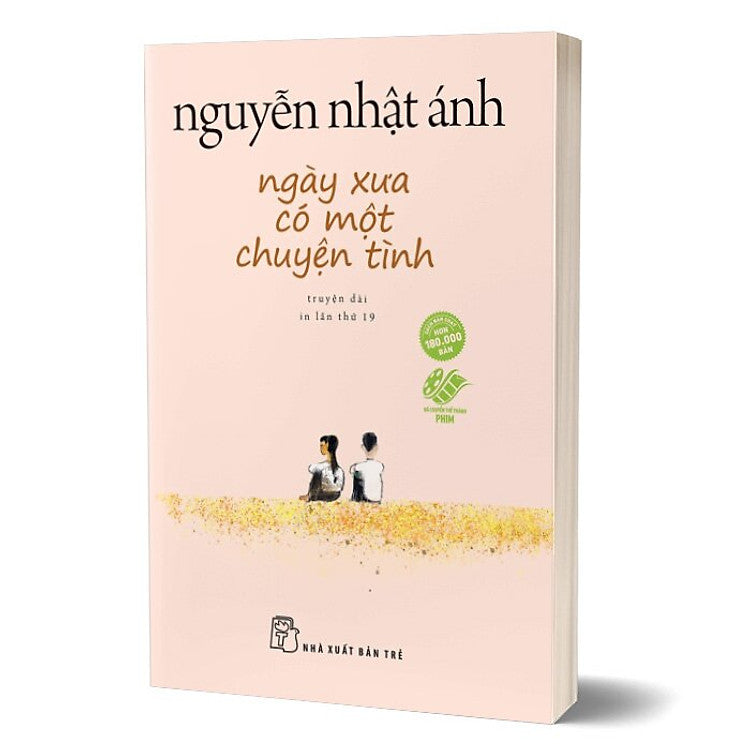Ngày Xưa Có Một Chuyện Tình - Khổ Nhỏ Nguyễn Nhật Ánh